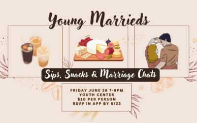 Young Marrieds: Sips, Snacks, and Marriage Chats!